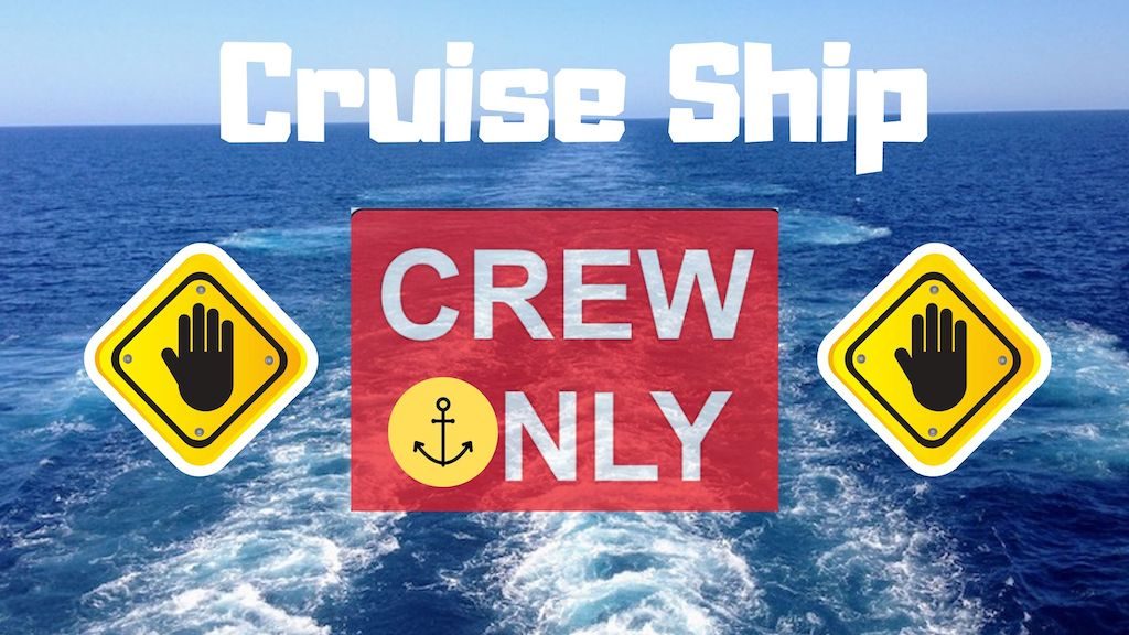 Cruise Ship Crew Only Areas